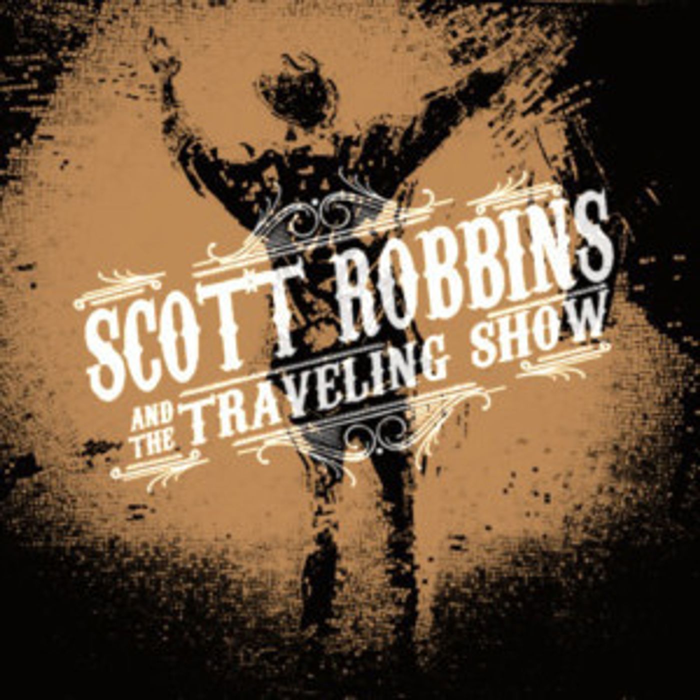 SCOTT ROBBINS AND THE TRAVELING SHOW Come to Rockwell Table and Stage  Image