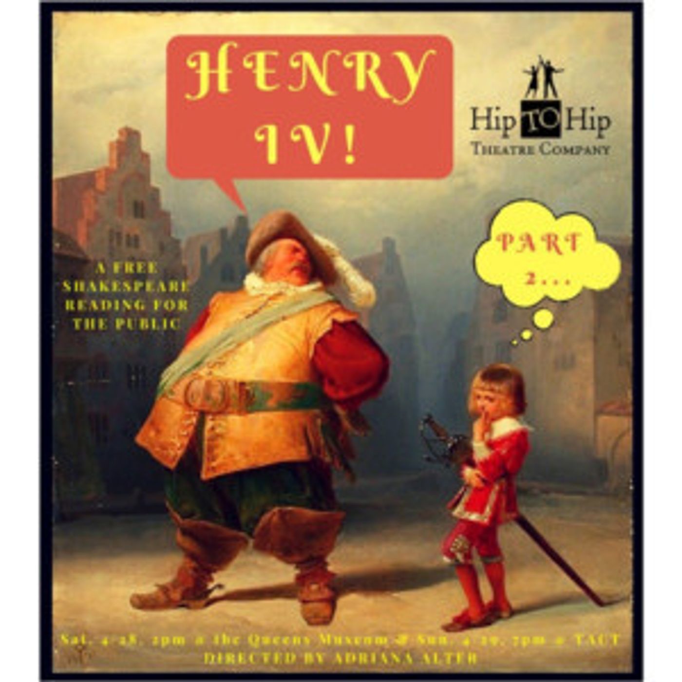 Hip To Hip Theatre Co Presents HENRY IV, Part 2 Staged Reading This Weekend  Image