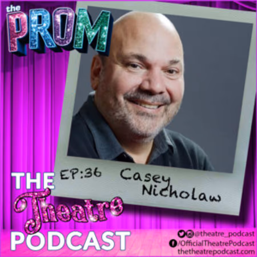 The Theatre Podcast With Alan Seales Welcomes Casey Nicholaw  Image