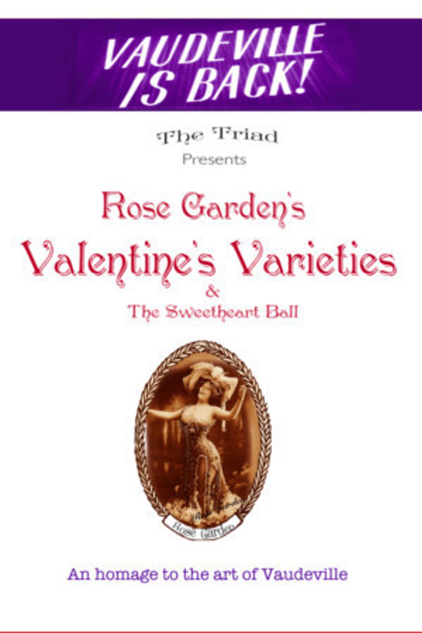 The Triad Presents ROSE GARDEN'S VALENTINE'S VARIETIES  Image