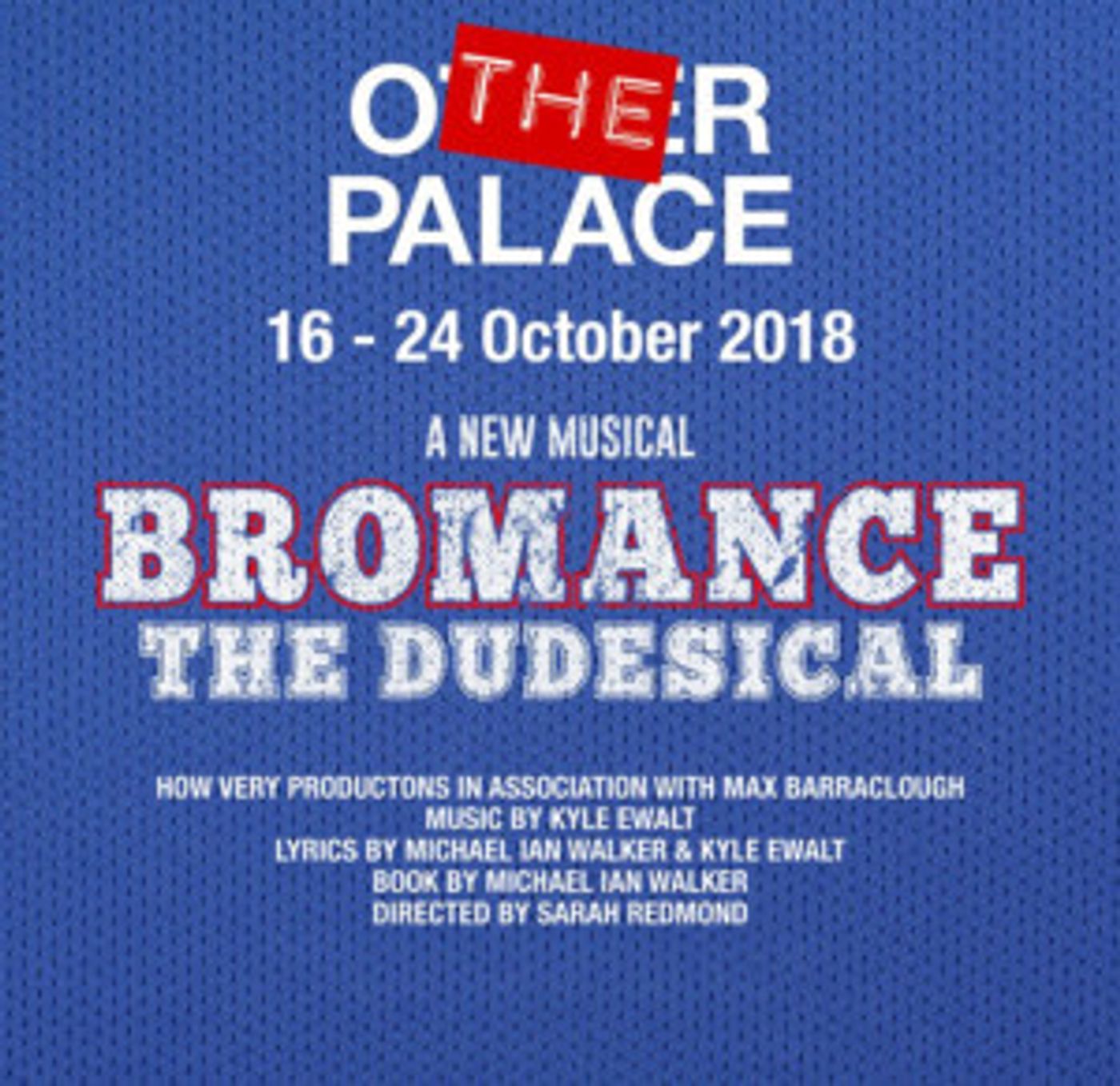 Premiere Of New Musical BROMANCE: THE DUDESICAL Heads To The Other Palace  Image