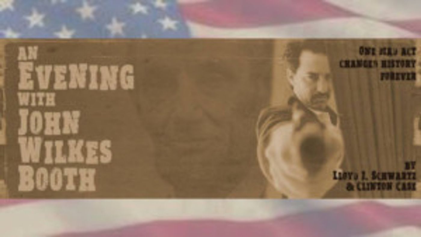 AN EVENING WITH JOHN WILKES BOOTH Comes to Theatre West  Image