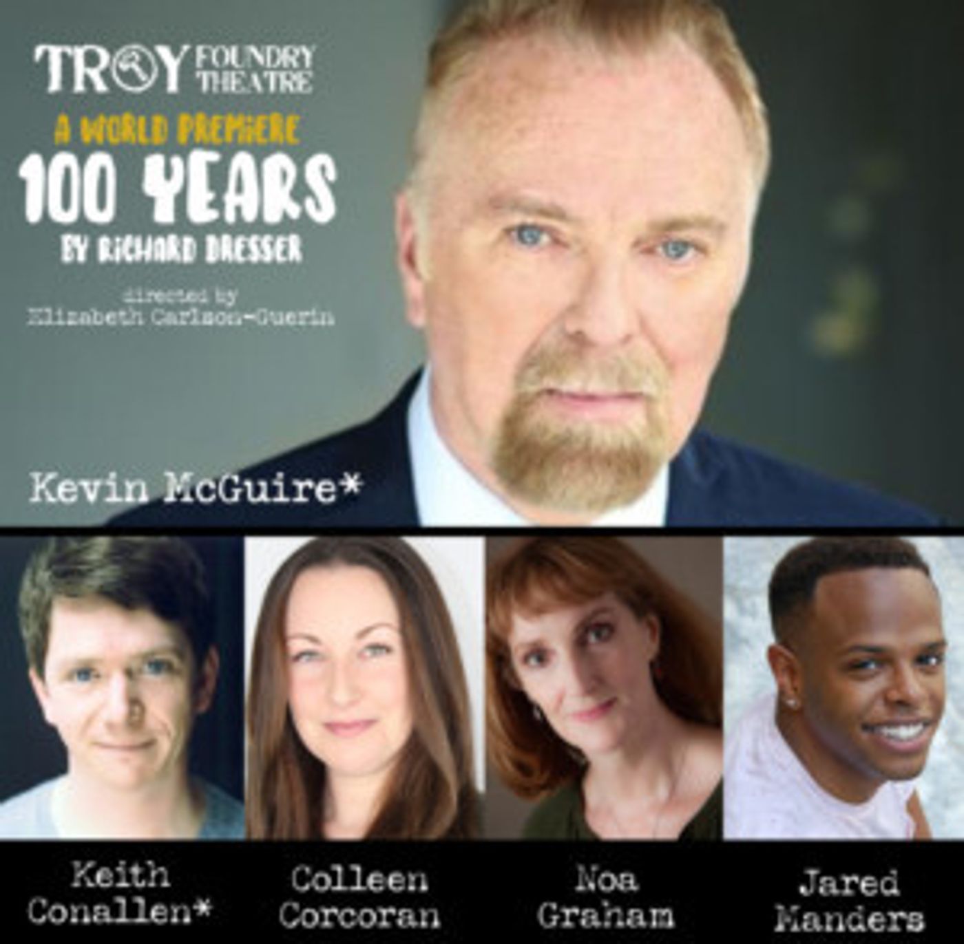 Troy Foundry Theatre Announces The World Premiere Of 100 YEARS By Richard Dresser  Image