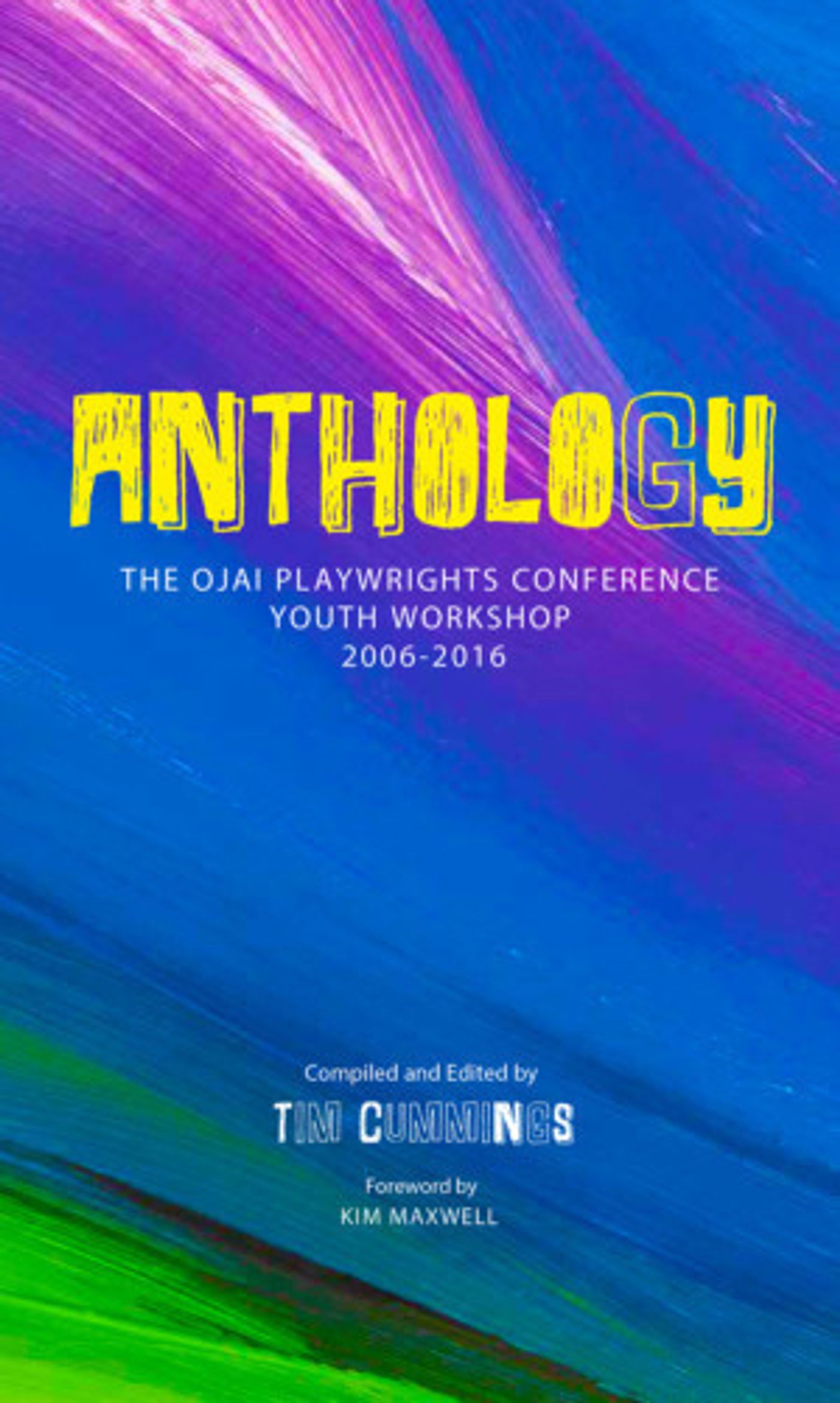 LA Actor & Author Tim Cummings Launches ANTHOLOGY: The Ojai Playwrights Conference Youth Workshop 2006-2016  Image