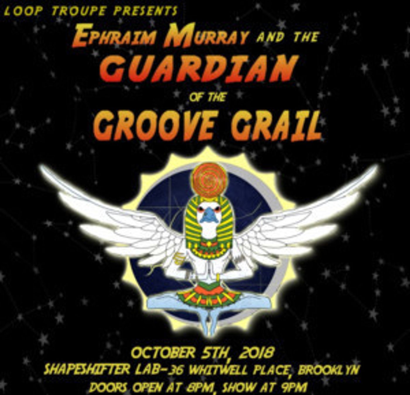 Loop Troupe Presents EPHRAIM MURRAY AND THE GUARDIAN OF THE GROOVE GRAIL  Image