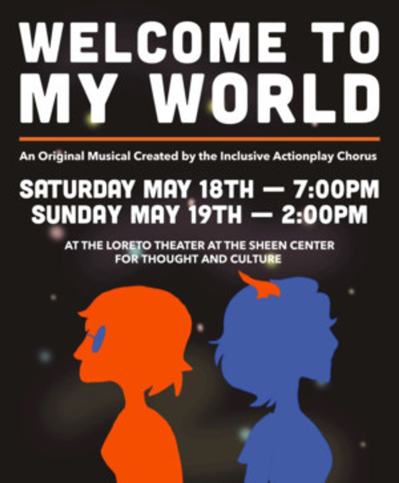 Actionplay Presents The Neuro-inclusive  Musical WELCOME TO MY WORLD At The Sheen Center  Image