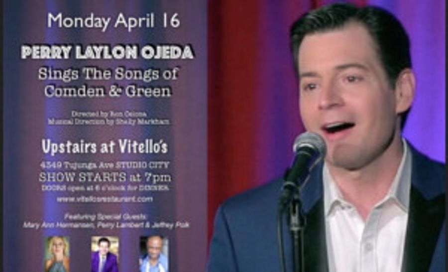 Perry Laylon Ojeda Sings The Songs Of Betty Comden & Adolph Green Back At Vitello's By Popular Demand!  Image