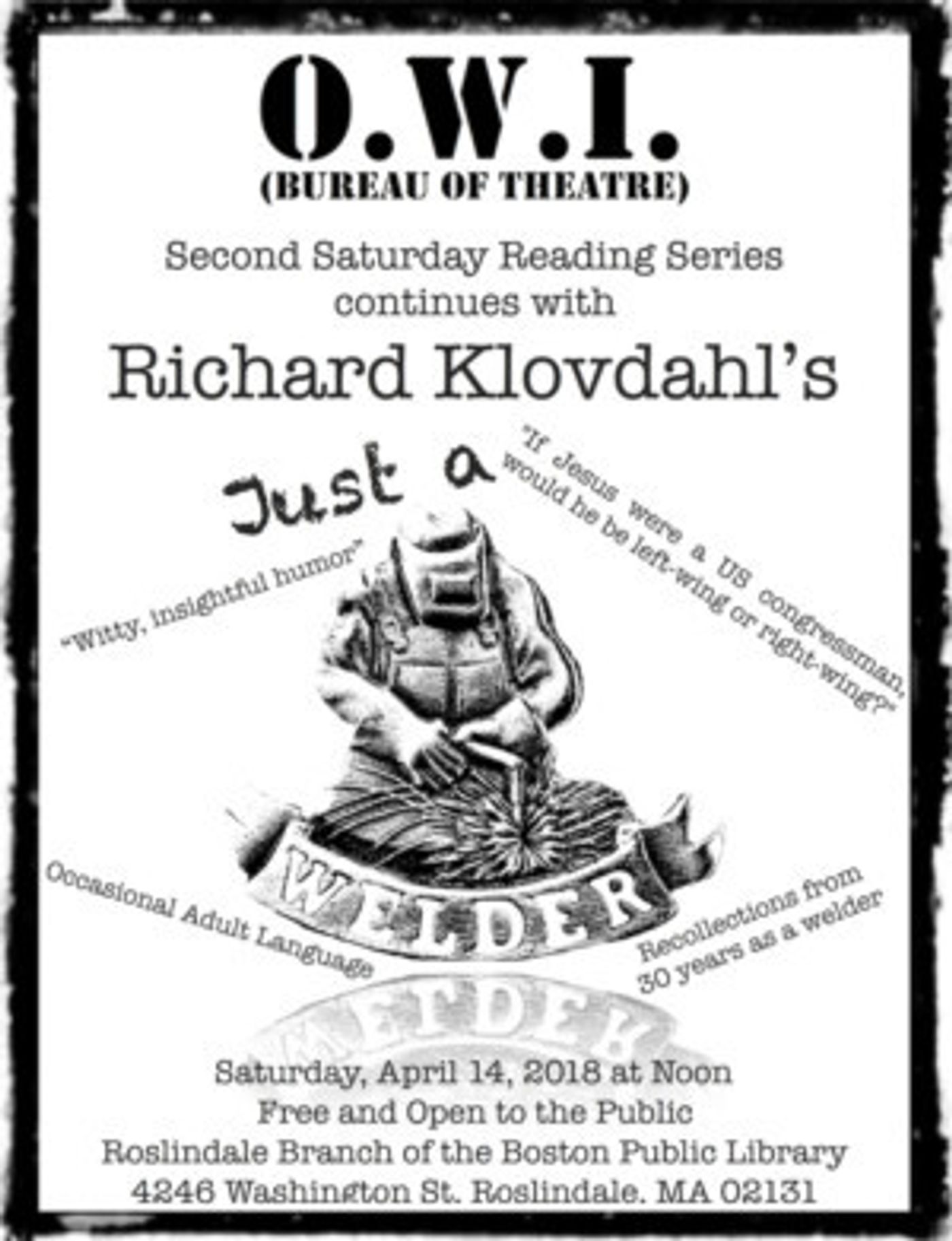 JUST A WELDER Kicks Off O.W.I.'s Spring/Summer Reading Series  Image