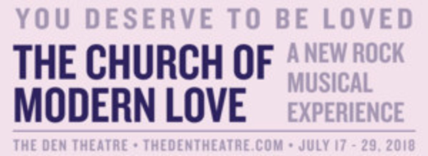 THE CHURCH OF MODERN LOVE July Workshop Run Casting Announced  Image