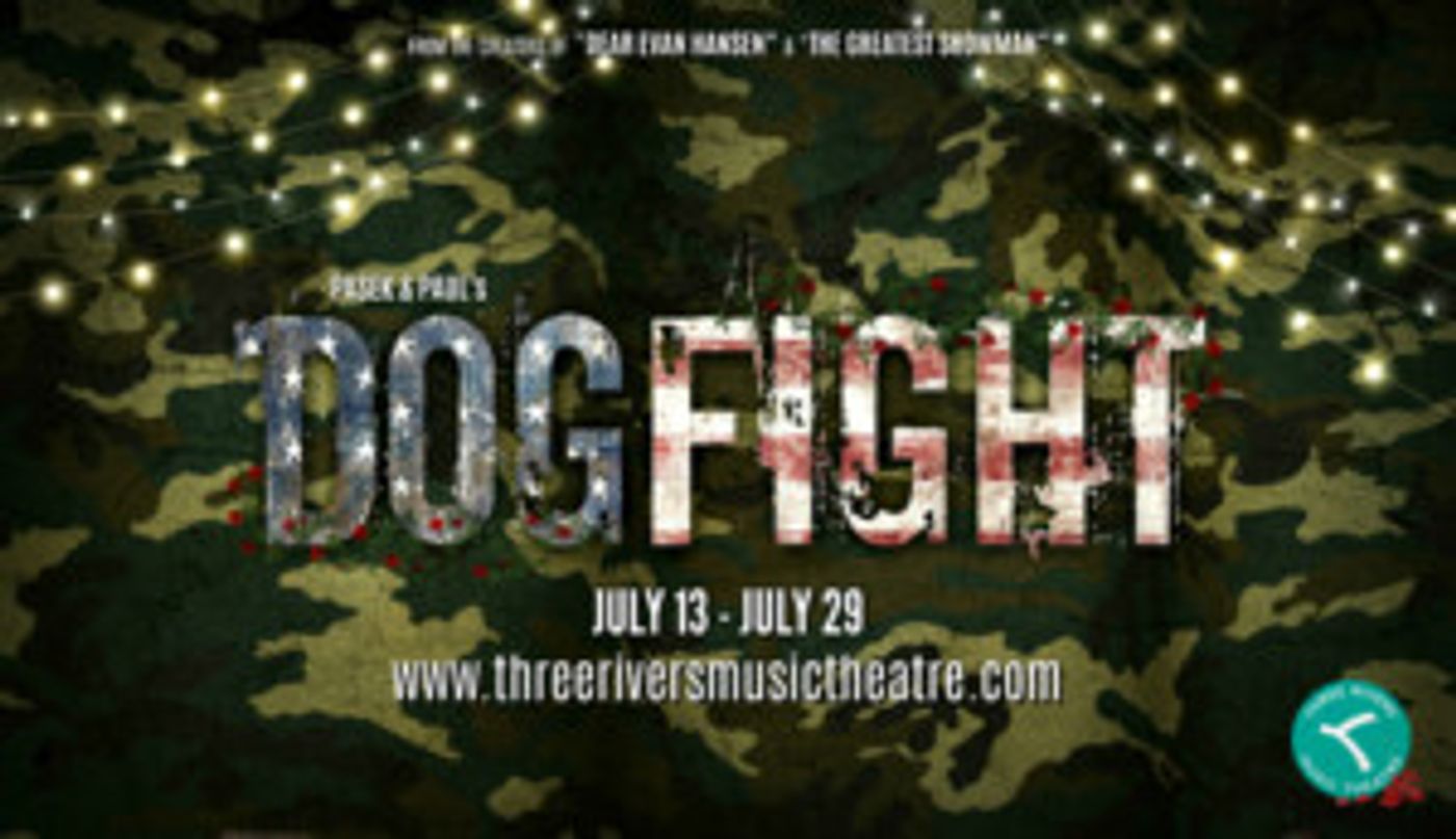 Three Rivers Music Theatre Presents DOGFIGHT  Image