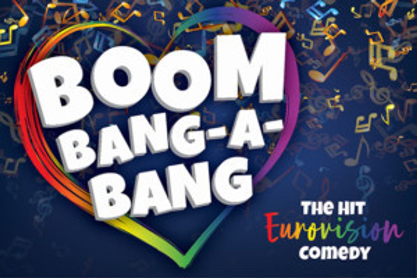 Above The Stag Theatre Presents BOOM-BANG-A-BANG - The Eurovision Smash Hit Play  Image
