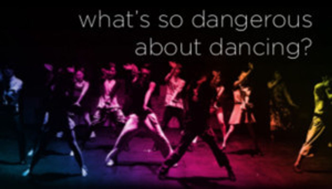 WHAT'S SO DANGEROUS ABOUT DANCING Turns Ten  Image