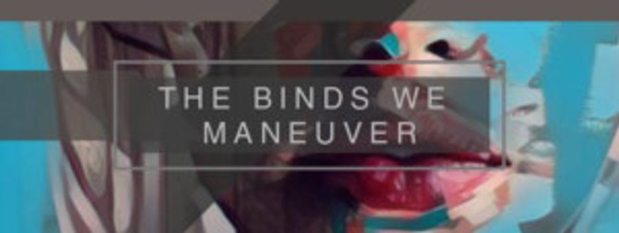 THE BINDS WE MANEUVER Lifts The Voices Of Women-Identifying Artists Image