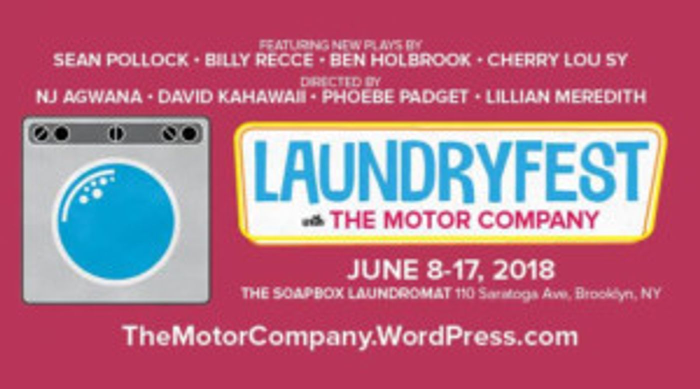 The Motor Company Launches New Site Specific Laundry Play Festival!  Image