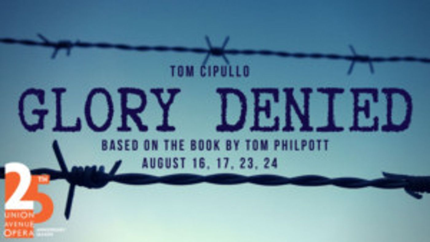 Union Avenue Opera Presents GLORY DENIED  Image