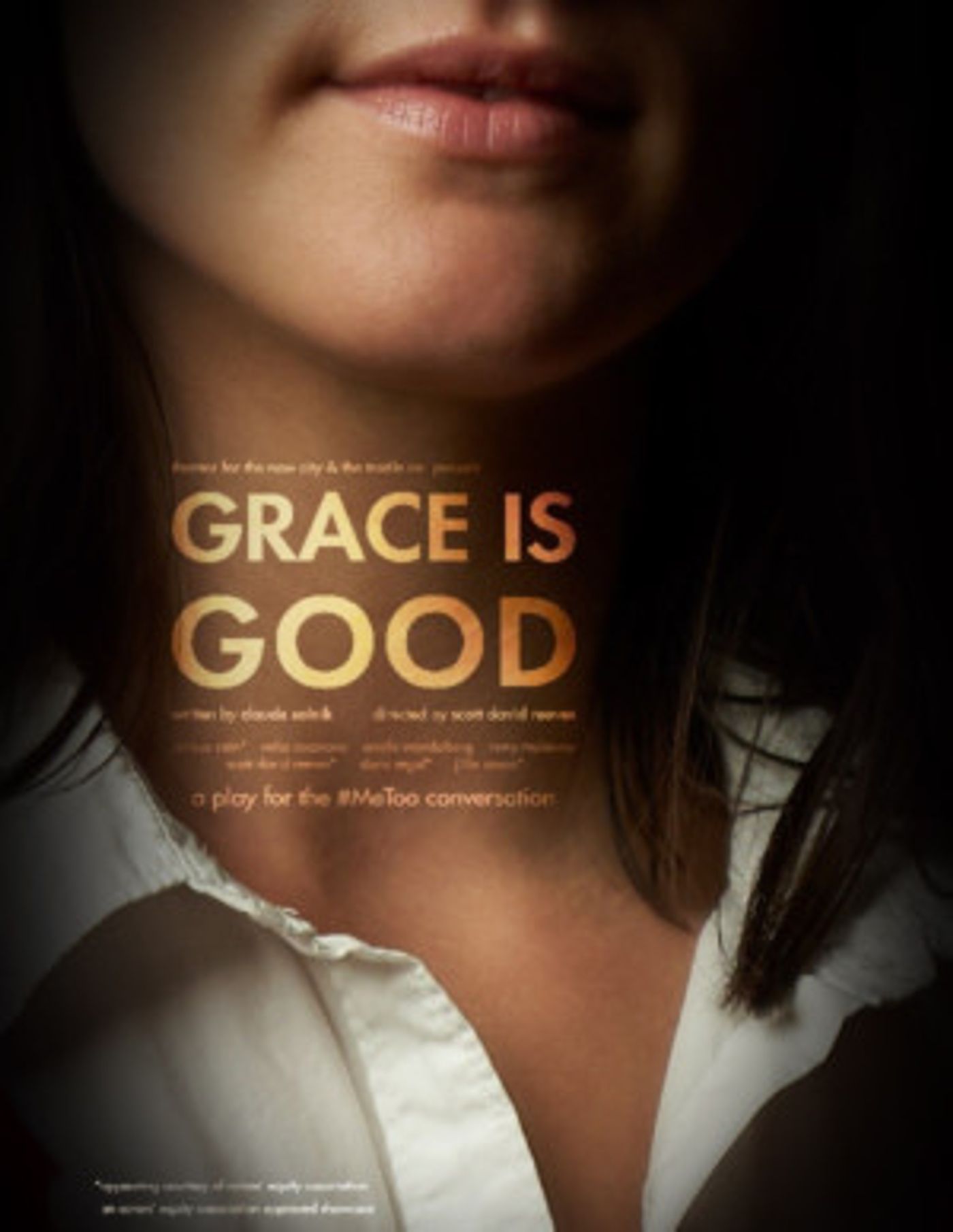 GRACE IS GOOD A Play For The Me Too Conversation, Opens At Theater For The New City  Image