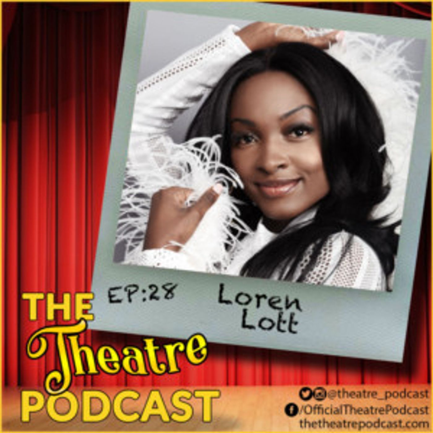 Podcast Exclusive: The Theatre Podcast With Alan Seales Welcomes Loren Lott  Image