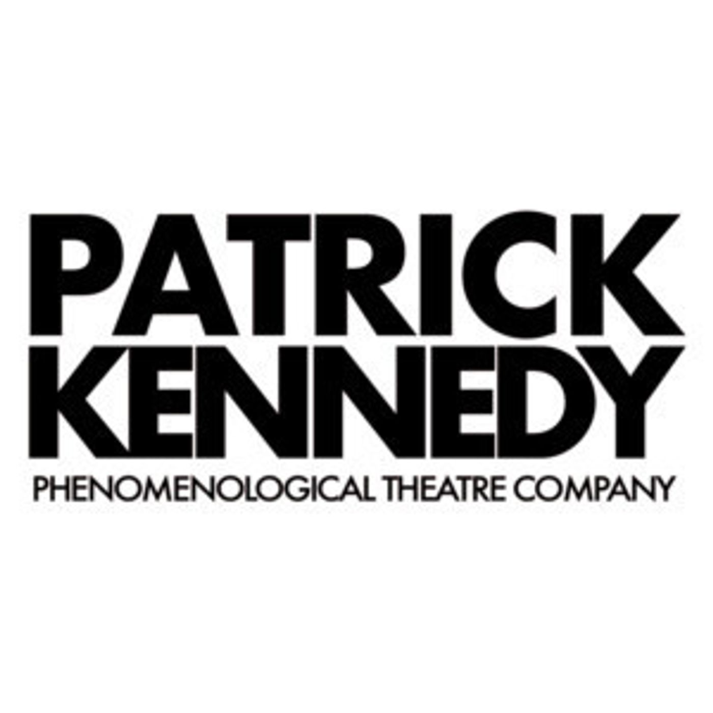 Acclaimed Avant Garde Theatre Practitioner Patrick Kennedy Launches The Phenomenological Theatre  Image