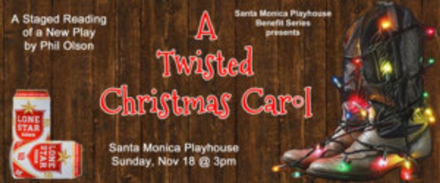 Santa Monica To Get A Sneak-Preview Of Phil Olsen's A TWISTED CHRISTMAS CAROL  Image