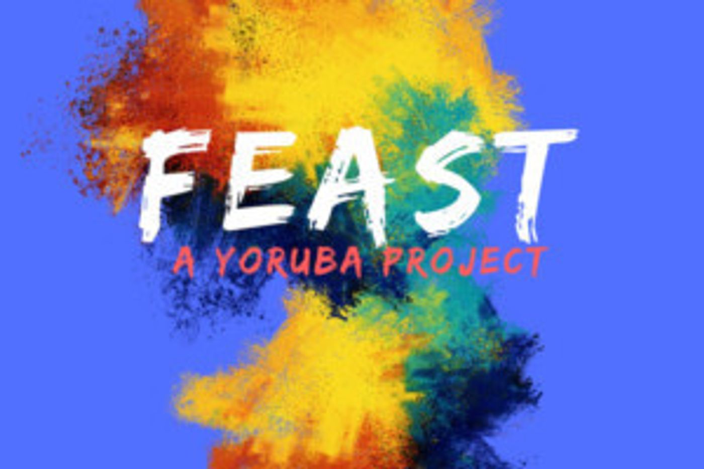 Complete Cast Announced For New York Showcase Engagement Of FEAST: A YORUBA PROJECT  Image