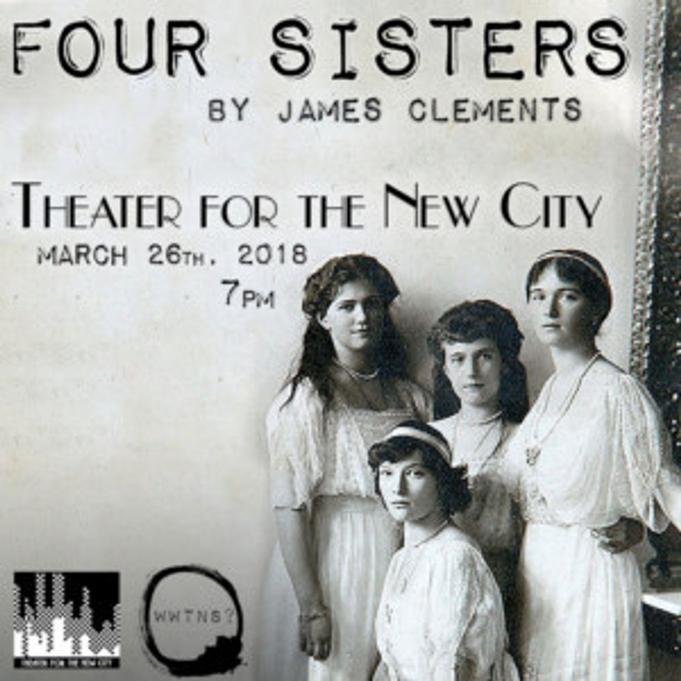 James Clements' FOUR SISTERS is Re-Imagined At Theatre For The New City  Image