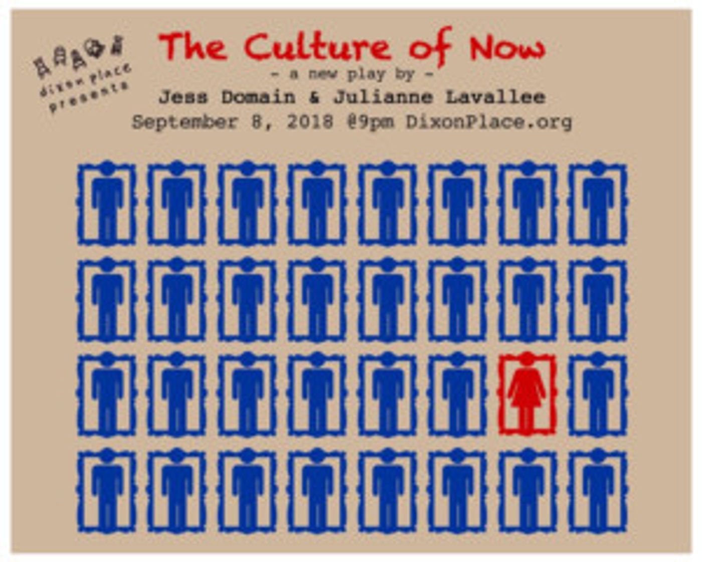 THE CULTURE OF NOW Makes World Premiere at Dixon Place  Image