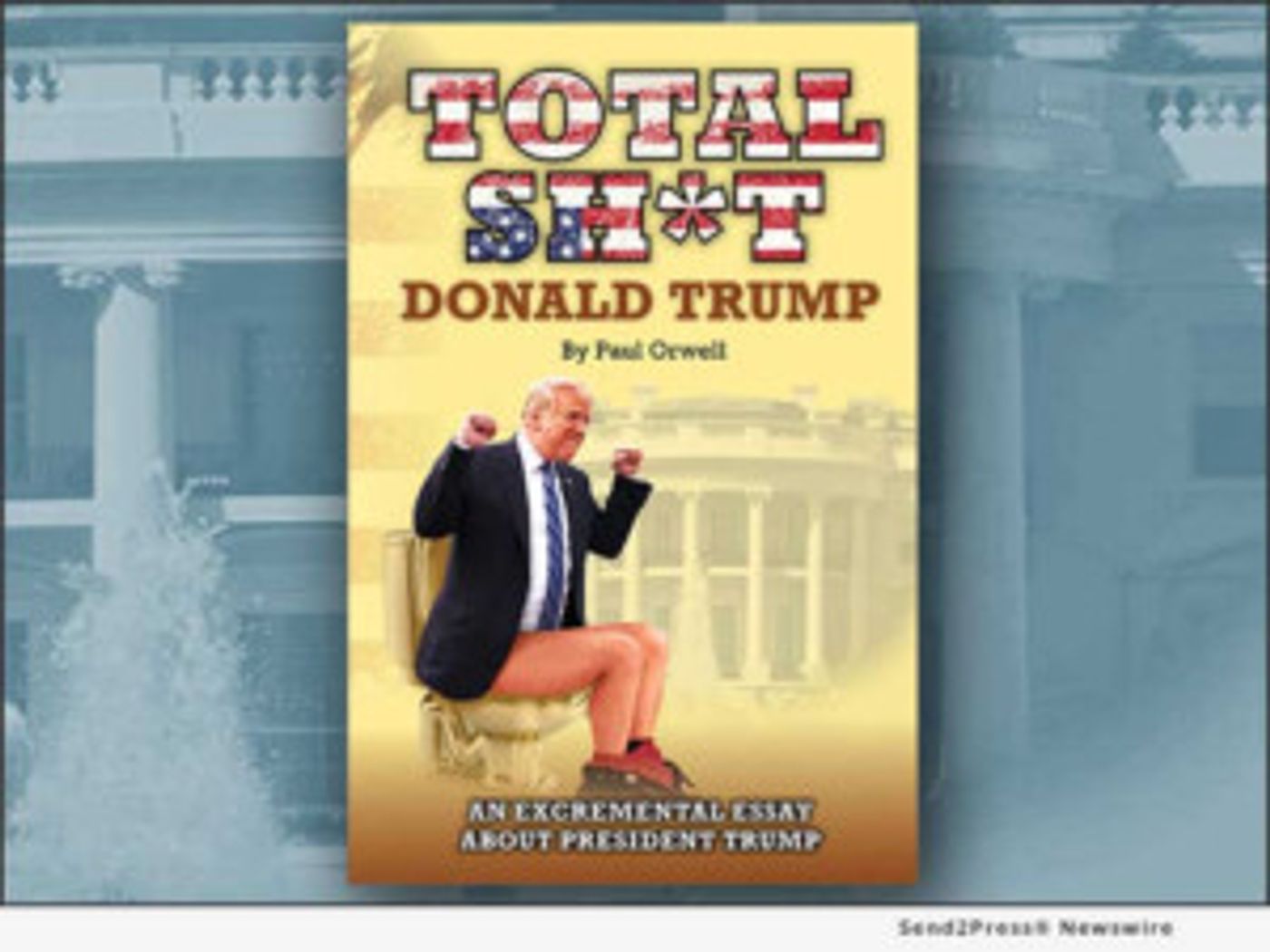 Author Paul Orwell Pens New Book On Donald Trump  Image