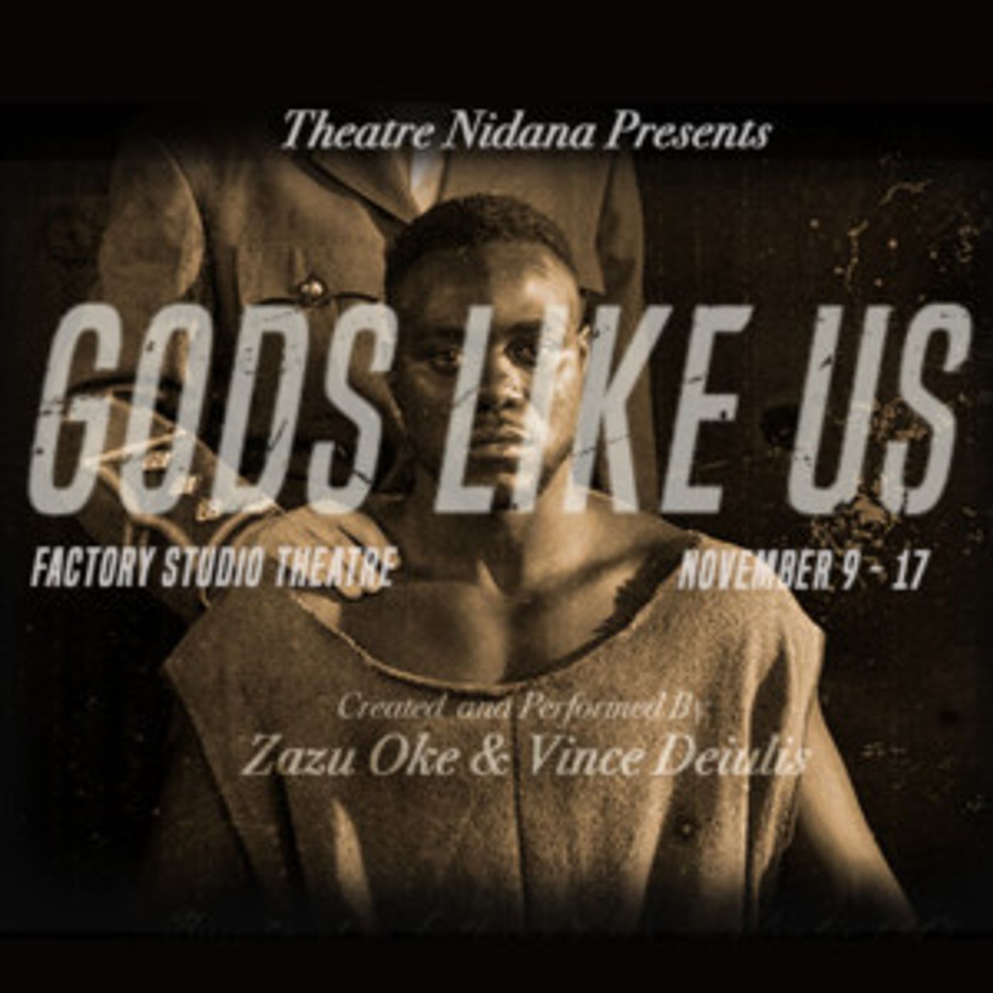 Factory Theatre Studio Hosts Worldwide Premiere Of GODS LIKE US  Image