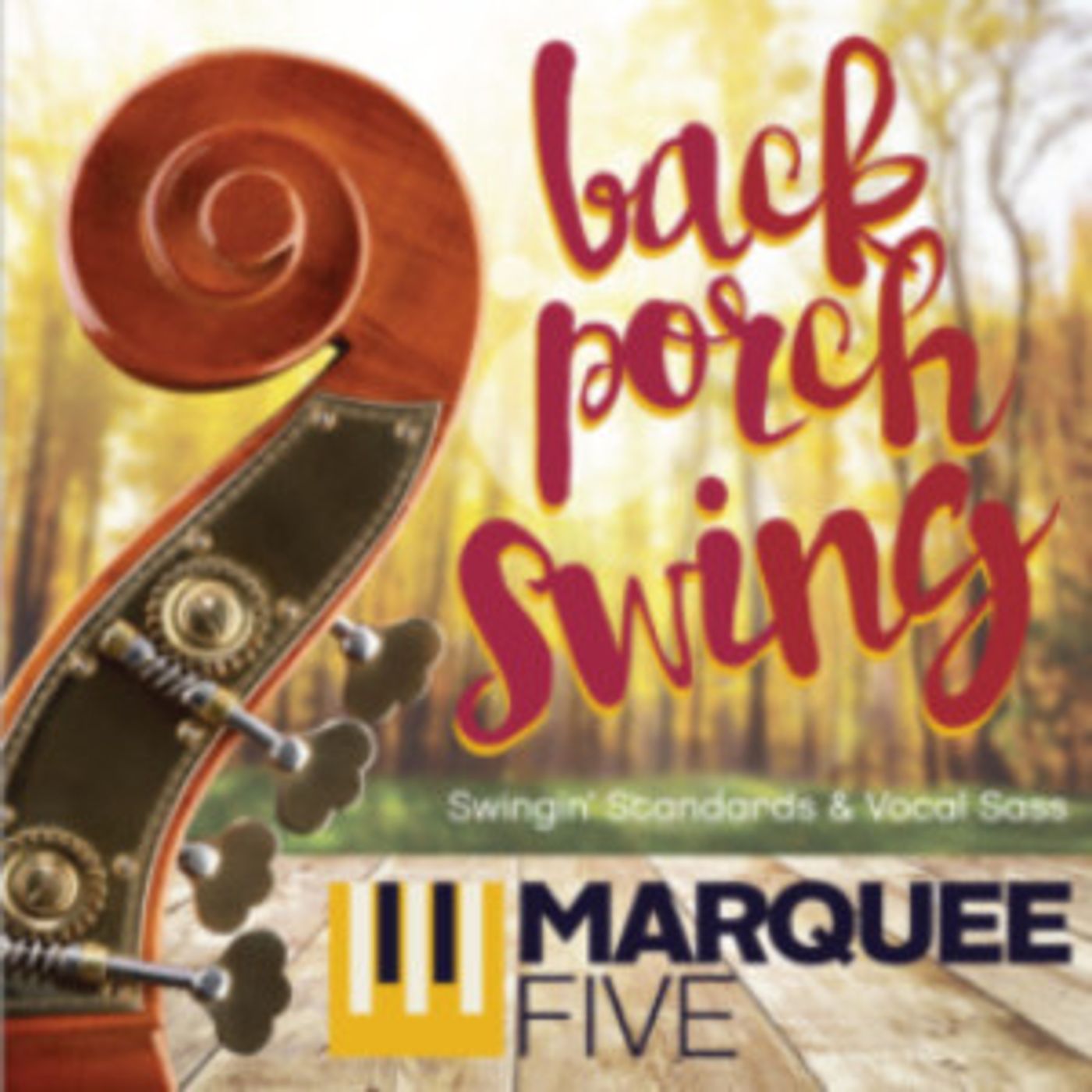Marquee Five Presents BACK PORCH SWING  Image