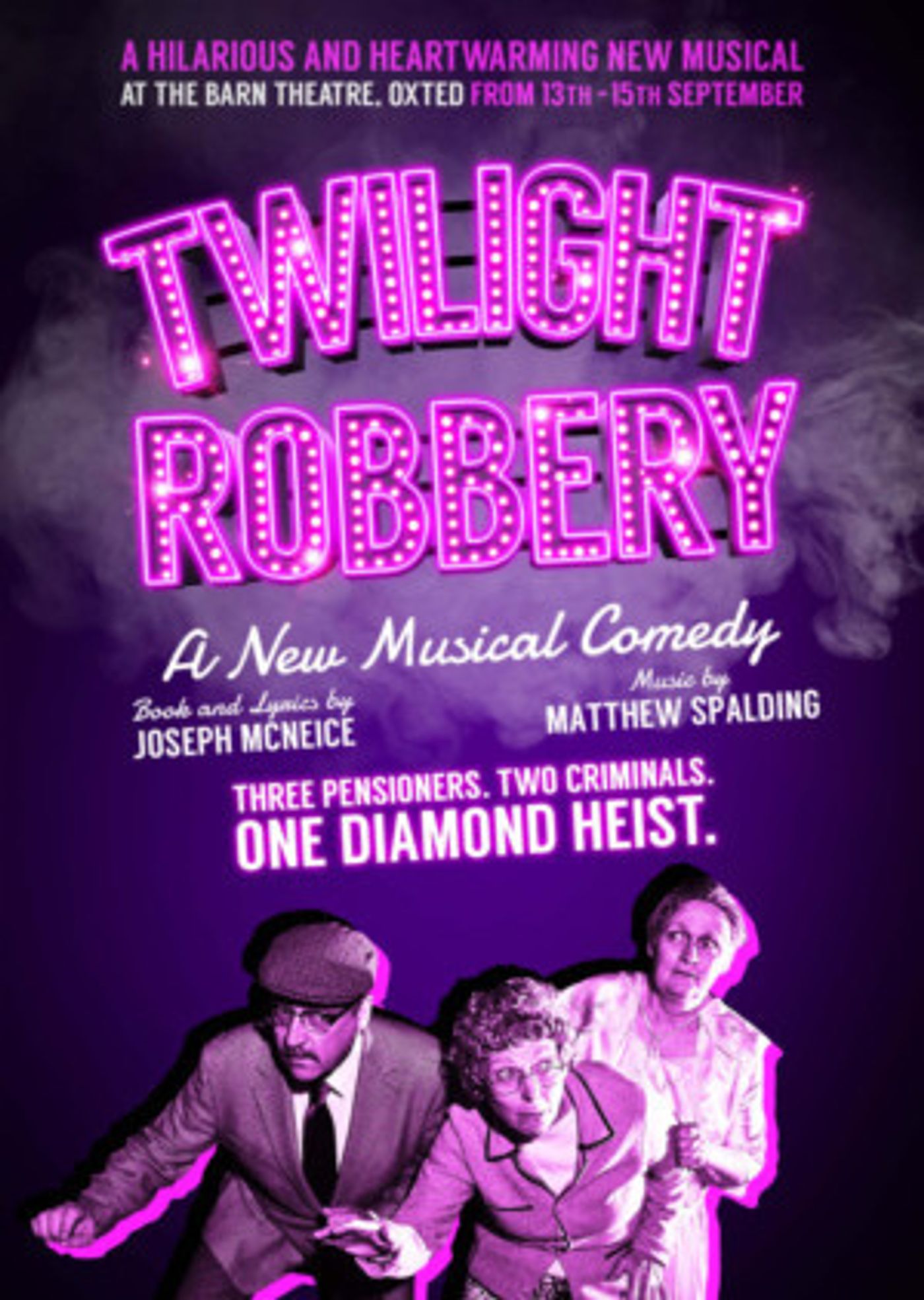 TWILIGHT ROBBERY: A New Musical Comedy Premieres In Surrey  Image