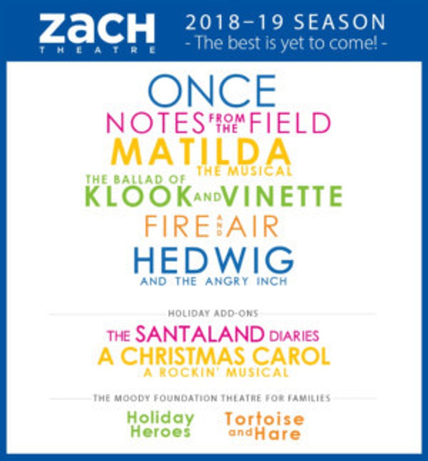 ZACH Theatre Announces The 2018-19 Season Full Of Texas Premieres And New Work  Image