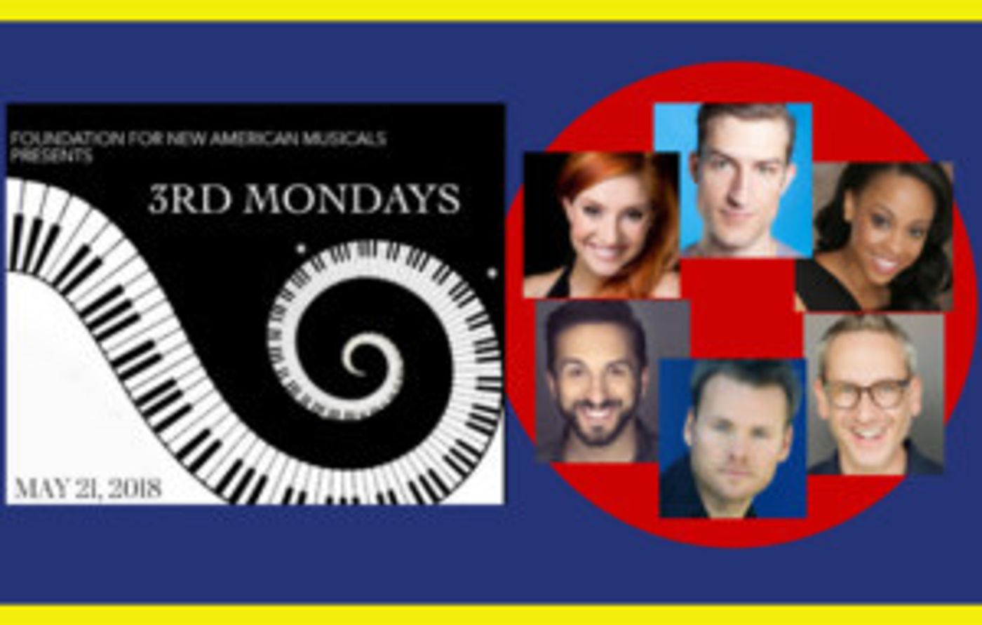 Foundation For New American Musicals Returns To Sterling's With A New Edition Of 3RD MONDAYS  Image