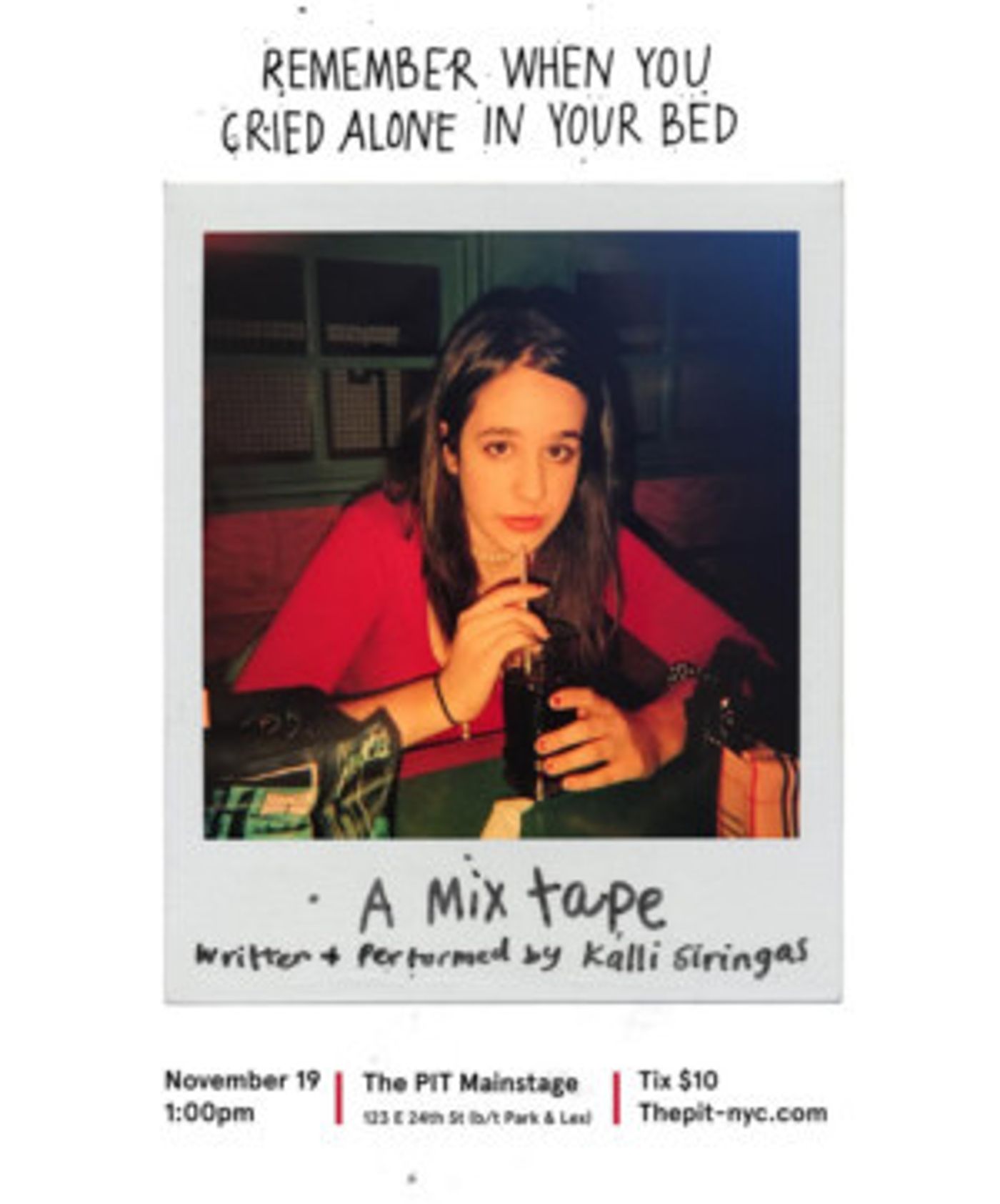 Kalli Siringas to Bring REMEMBER WHEN YOU CRIED ALONE IN YOUR BED to SoloCom at The PIT  Image