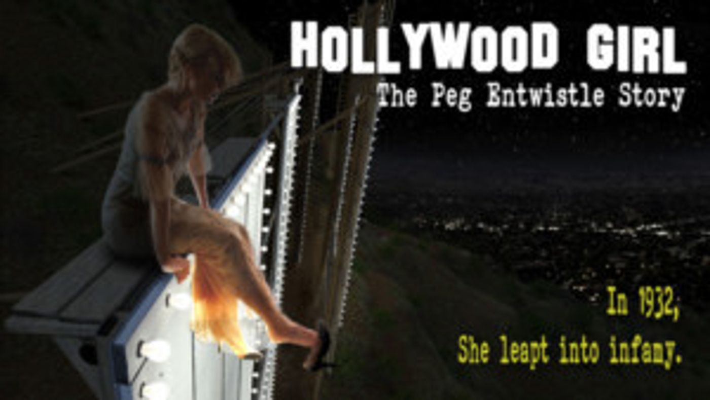 Award Winning Film HOLLYWOOD GIRL: THE PEG ENTWISTLE STORY Now Available on Amazon Prime  Image