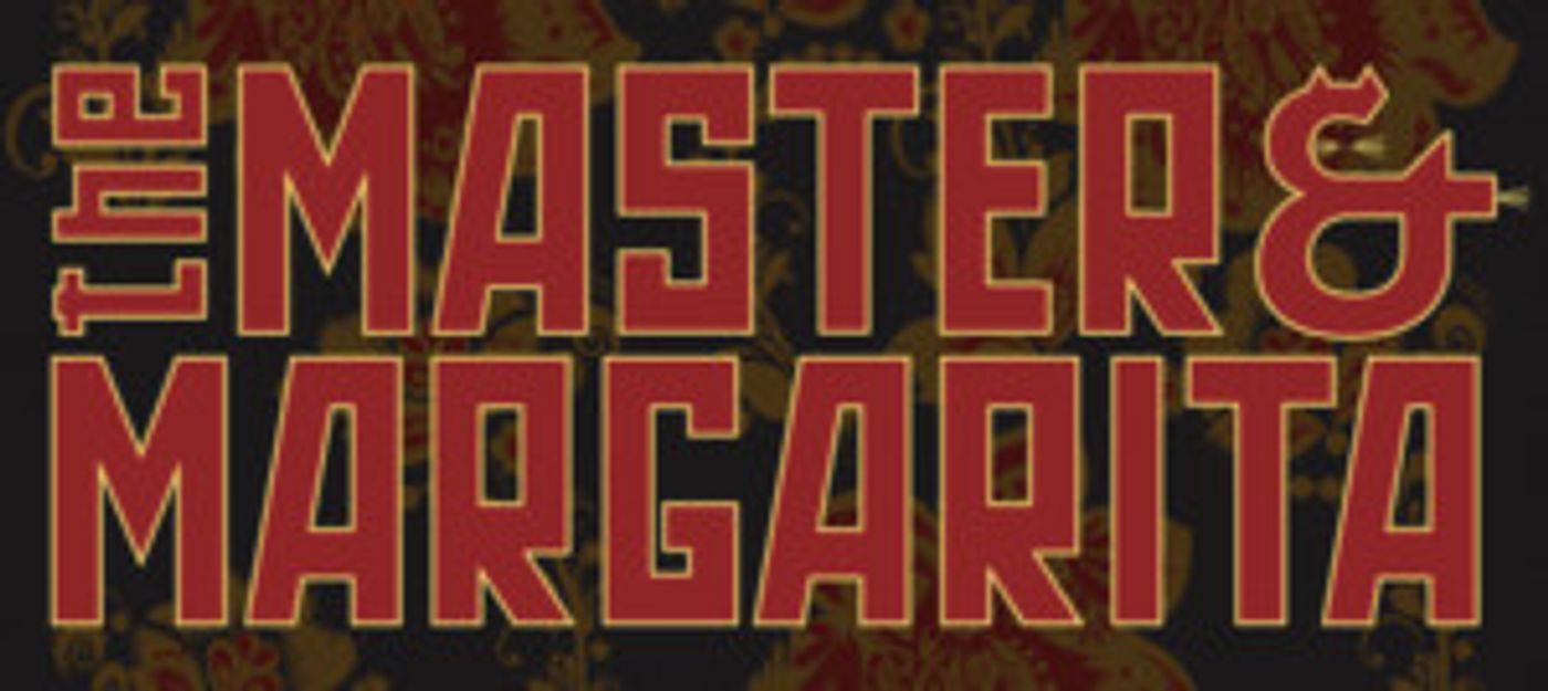 THE MASTER AND MARGARITA Returns To Seattle  Image