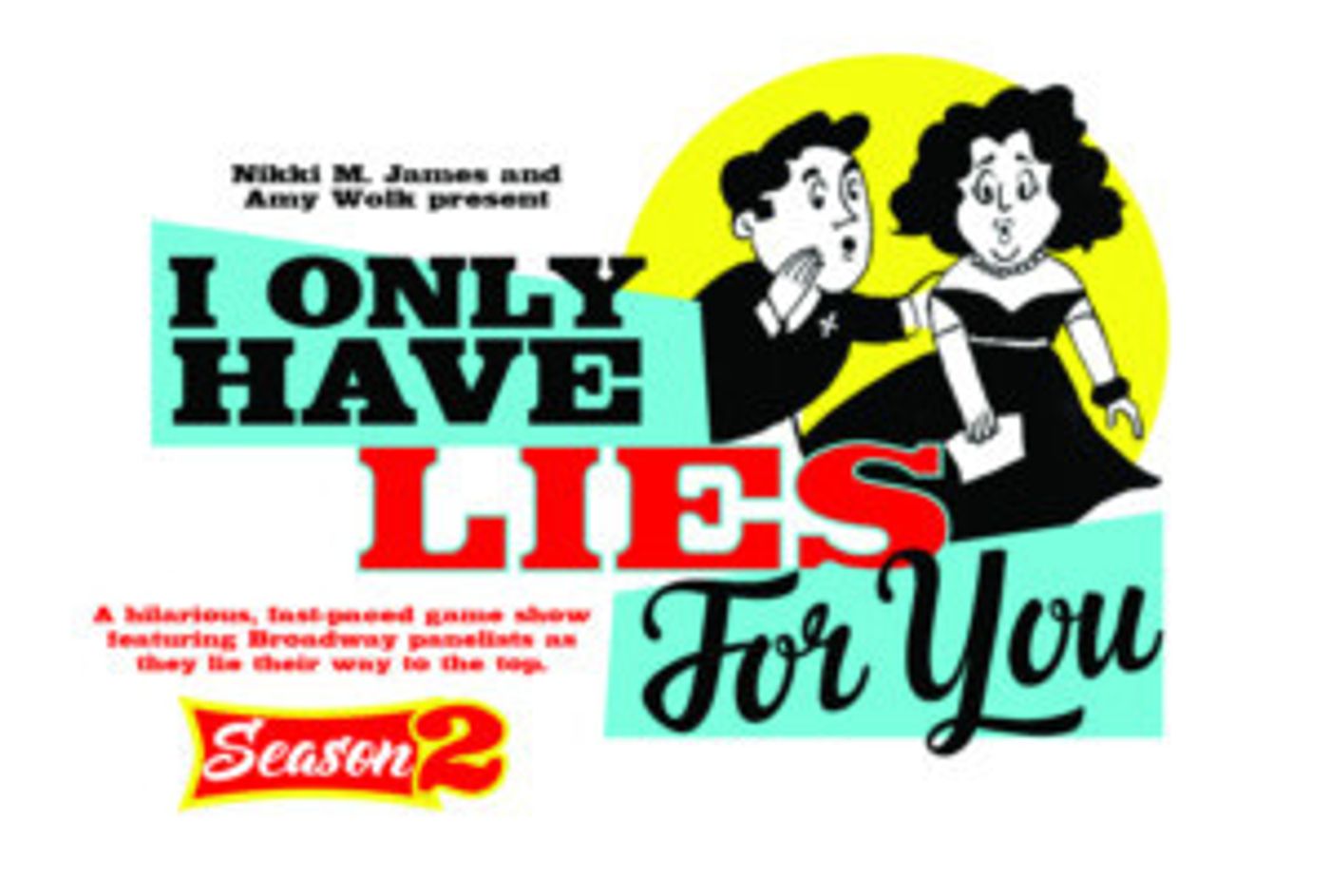 I Only Have Lies For You Announces Season 2, Episode 2  Image