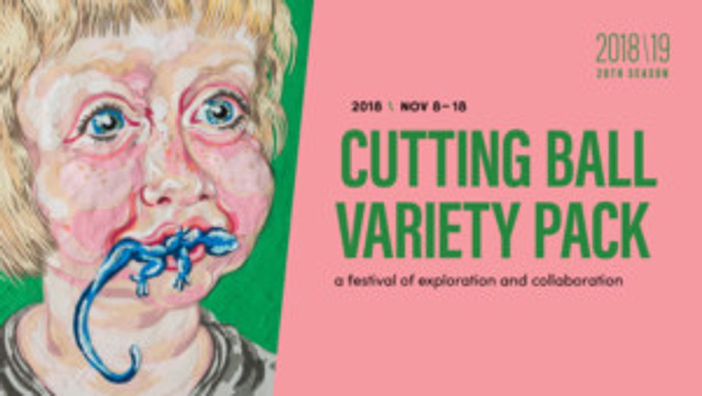 Cutting Ball Theater Presents THE CUTTING BALL VARIETY PACK  Image