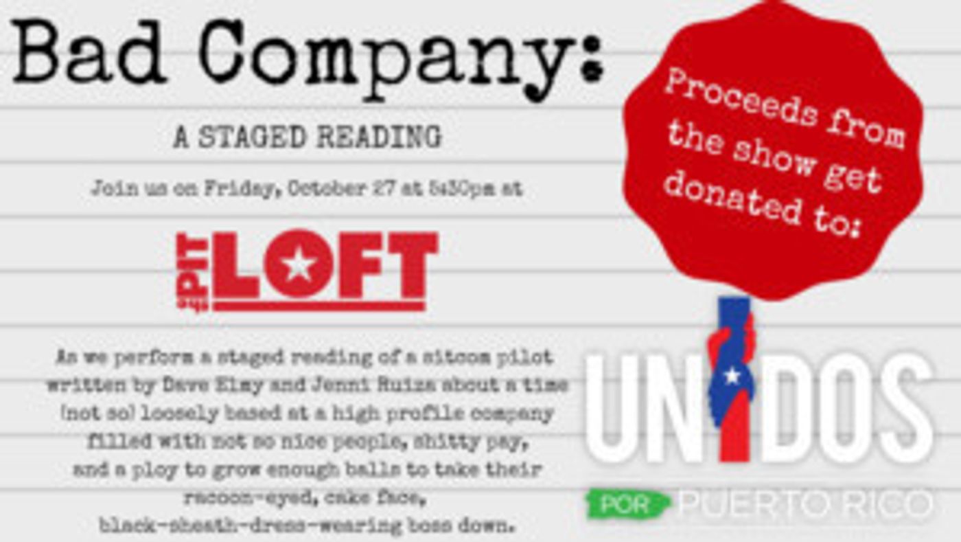 BAD COMPANY Gets Staged Reading at The PIT for Puerto Rico Relief  Image