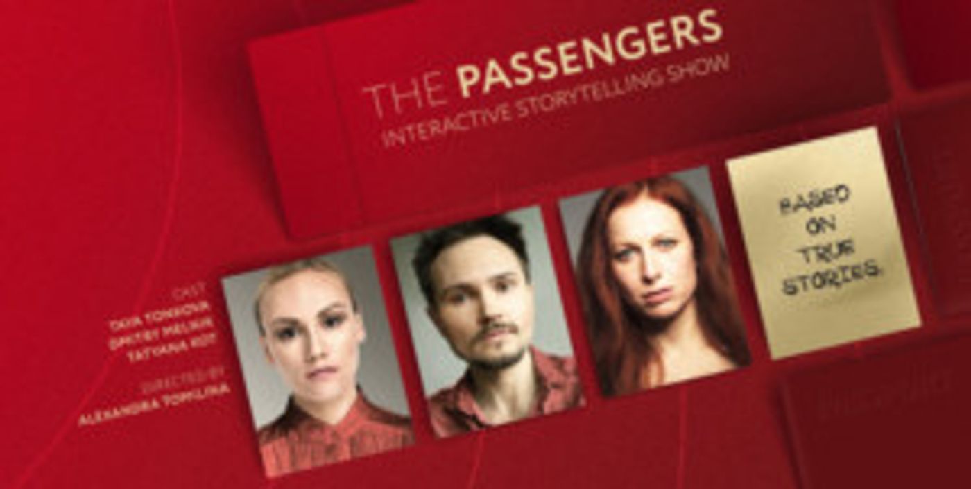 THE PASSENGERS Immersive Show Comes to The Players Club  Image
