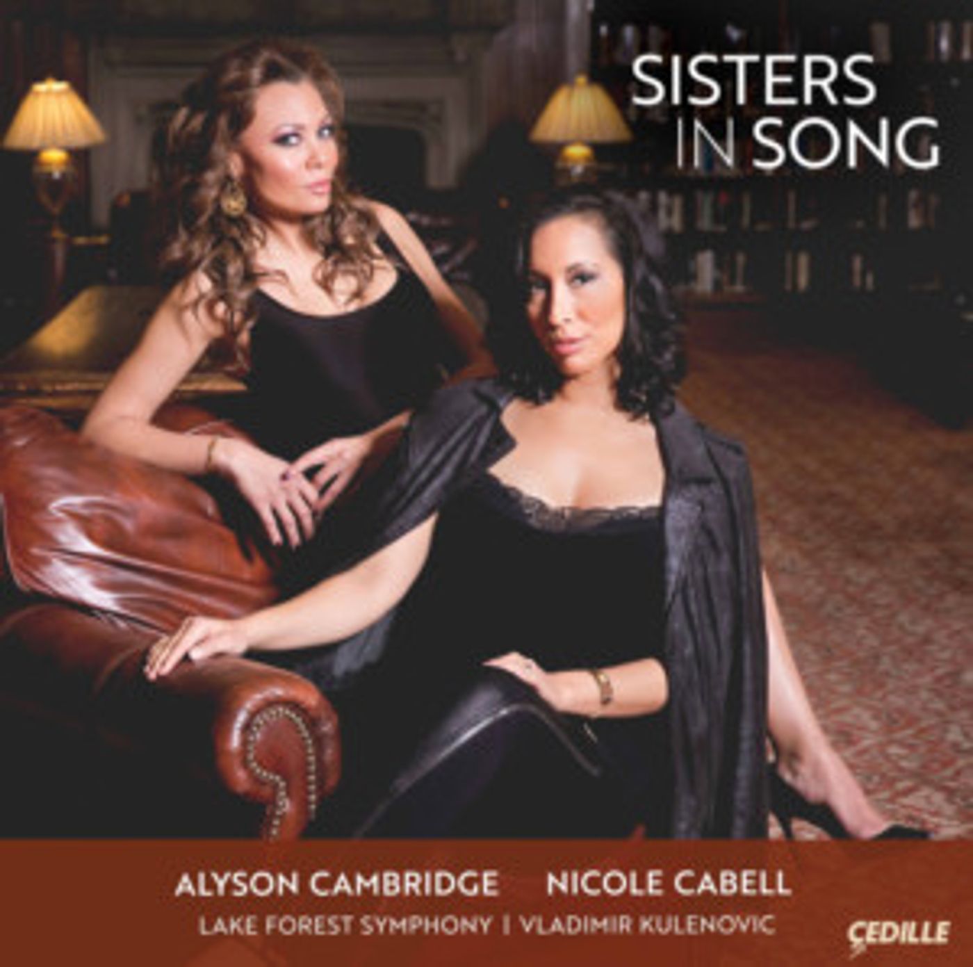 Sopranos Nicole Cabell And Alyson Cambridge Sing Duets On 'Sisters In Song'  From Cedille Records  Image