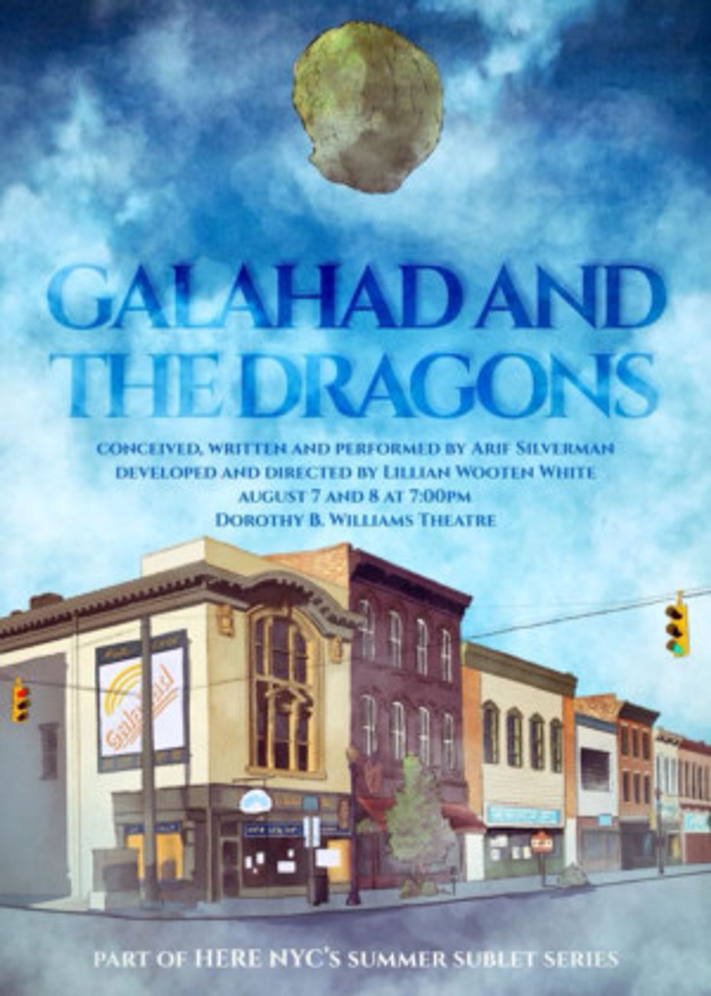 The World Premiere Of GALAHAD AND THE DRAGONS to Be Presented as Part Of HERE's Summer Sublet Series  Image