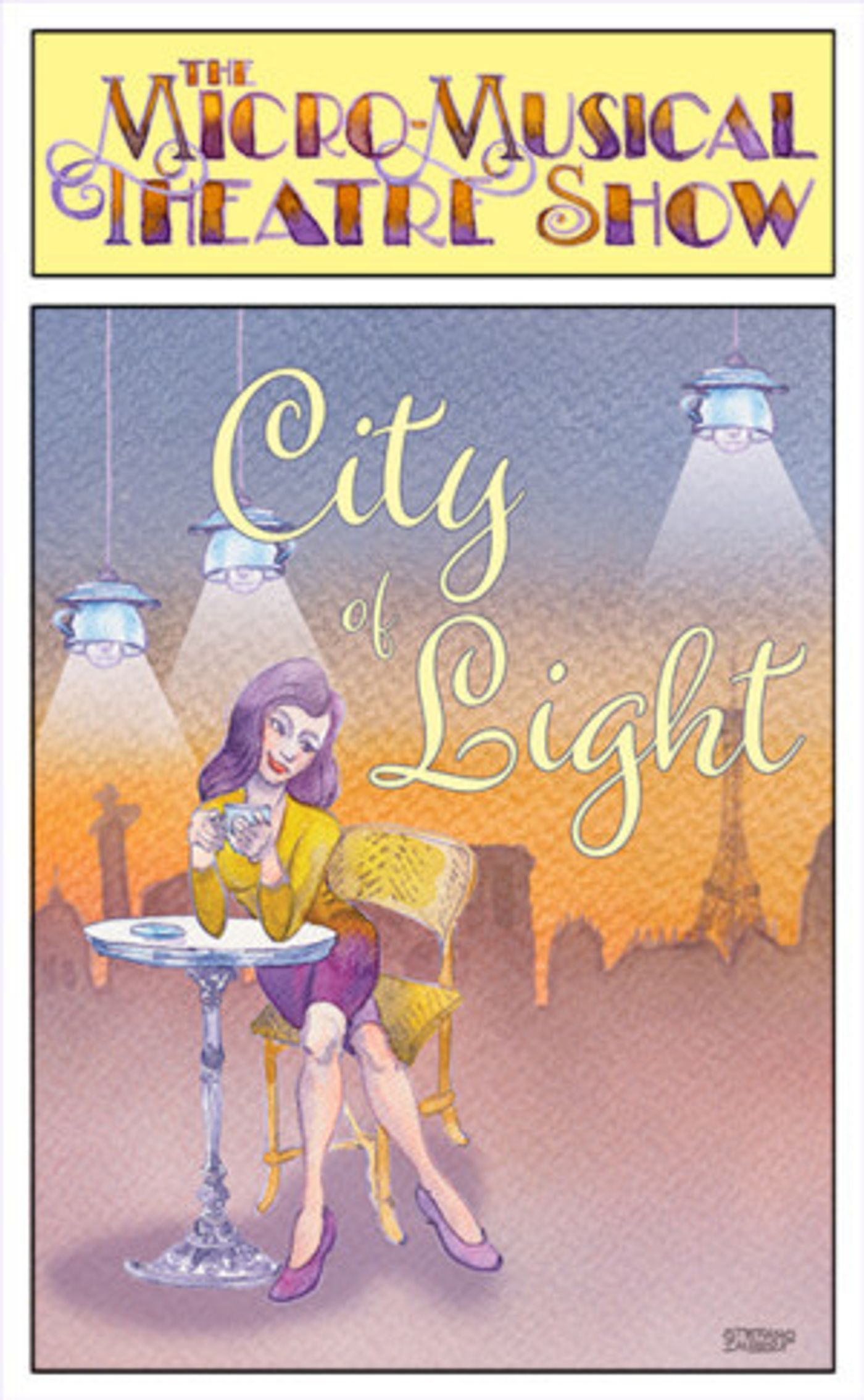 The Micro-Musical Theatre Show's New Production Of CITY OF LIGHT Is Now Available  Image
