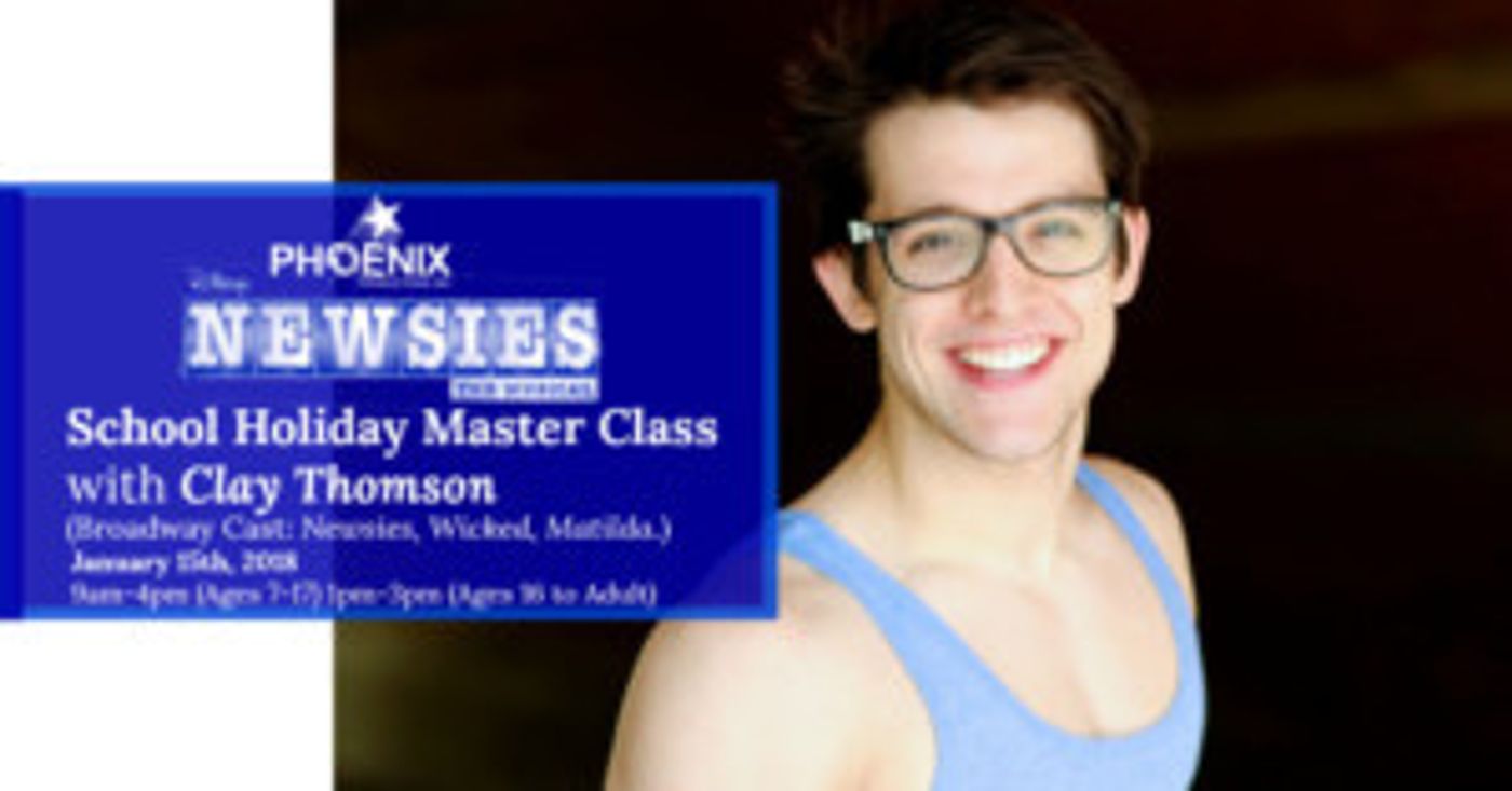 Broadway Comes To Red Bank: Clay Thomson To Lead Master Class At Phoenix Productions  Image