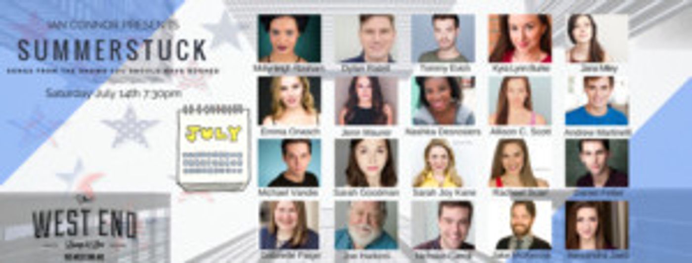 SUMMERSTUCK: SONGS FROM THE SHOWS I SHOULD HAVE BOOKED Returns Today With New Cast  Image