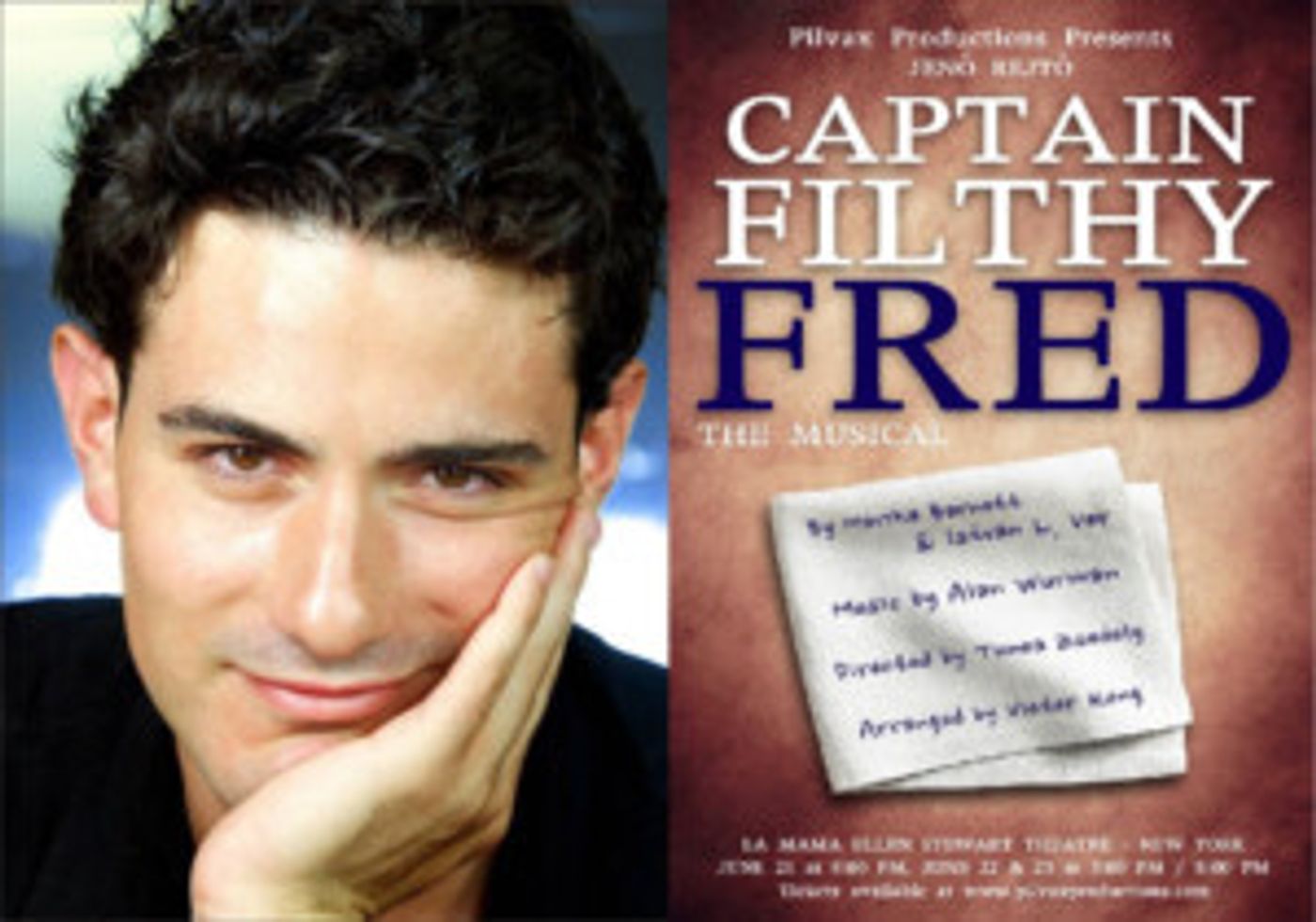Italian American Actor Andrea Galata Stars In The Outlandish Hungarian-American Musical CAPTAIN FILTHY FRED  Image