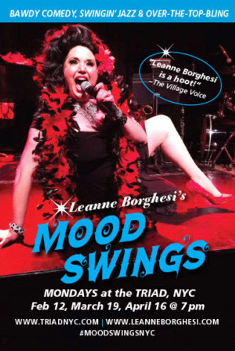 Leanne Borghesi's Comedic Theatrical Cabaret MOOD SWINGS  Extended At The TRIAD Image