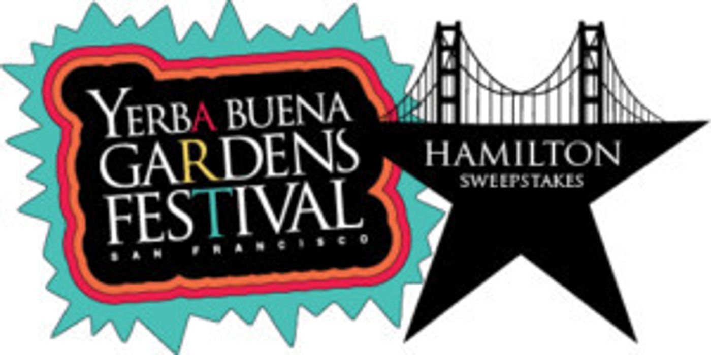 Win Tickets To HAMILTON In San Francisco Courtesy Of Yerba Buena Gardens Festival  Image