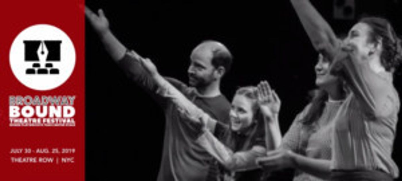 Broadway Bound Theatre Festival Announces Move To Theatre Row As Submissions Open For Third Season  Image