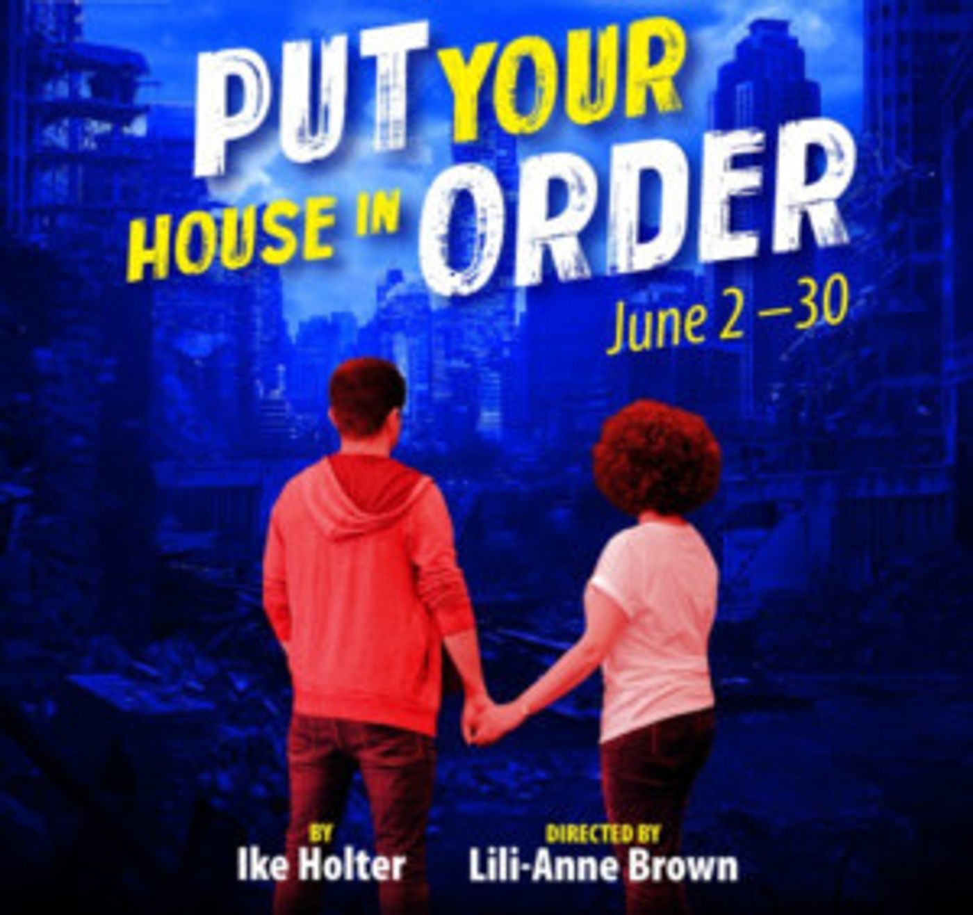 La Jolla Playhouse Presents PUT YOUR HOUSE IN ORDER  Image
