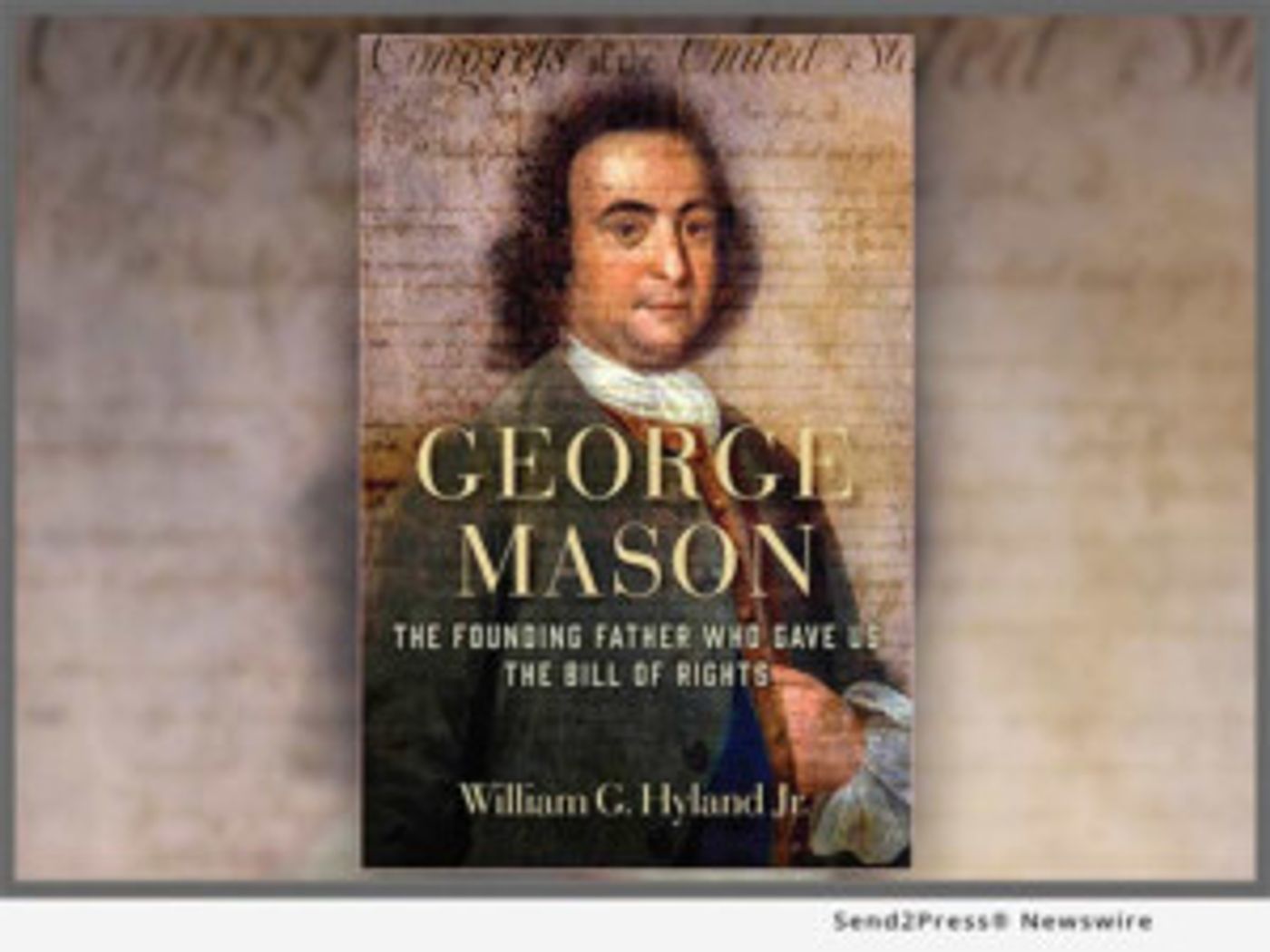 New Book Profiles Founding Father George Mason  Image